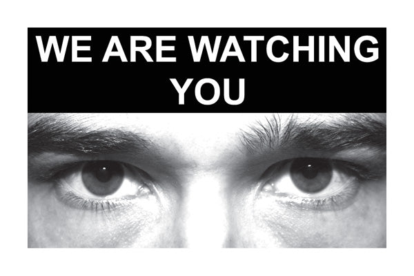Eye photo sign We are watching you *For use with C,D,E sizes*
