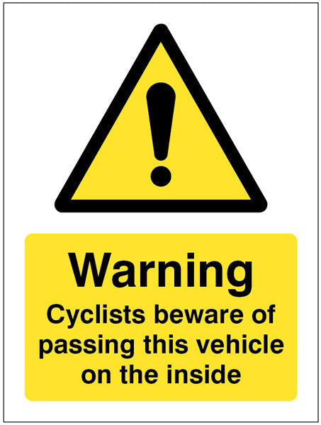 Cyclists beware of passing this vehicle on the inside