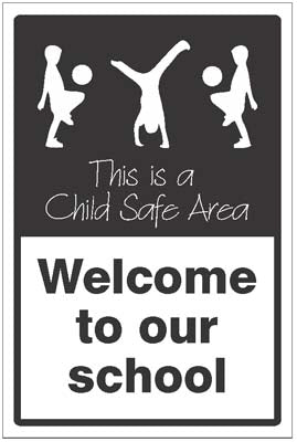 Welcome to our school This is a child safe area