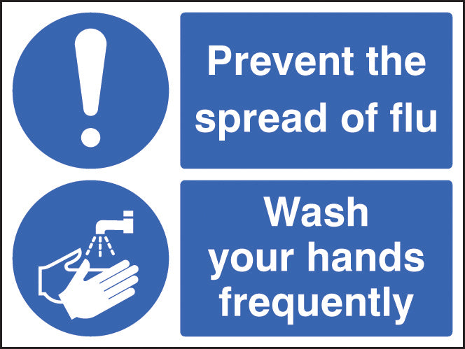 Prevent the spread of flu - Wash your hands frequently