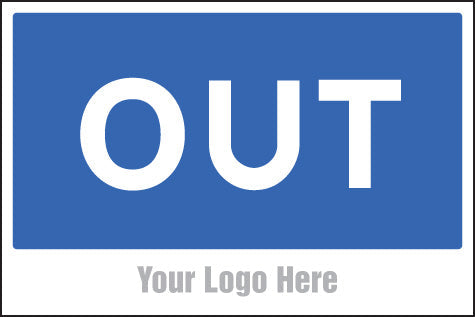 Out, site saver sign 600x400mm