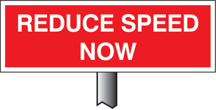 Verge sign - Reduce speed now 450x150mm (post 800mm)