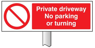 Verge sign - Private driveway No parking or turning 450x150mm (post 800mm)