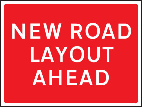 New road layout ahead 1050x750mm Class RA1 zintec