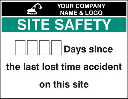 Lost time accident board & 2 sets of numbers c/w logo