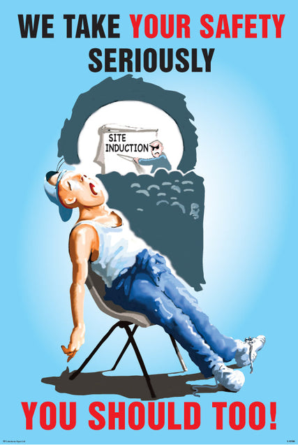 We take your safety seriously 510x760mm synthetic paper