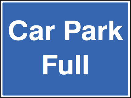 Car park full c/w frame 600x450mm