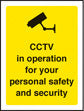 CCTV in operation for your safety 75x100mm sav on face