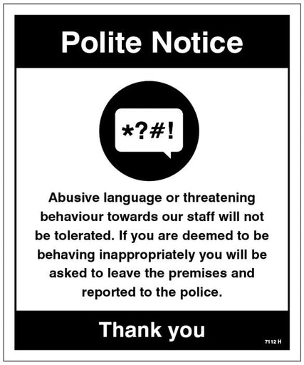 Warning abusive language or threatening behaviour will not be tolerated…