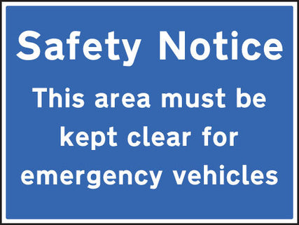 Safety notice area must be kept clear for emergency vehicles