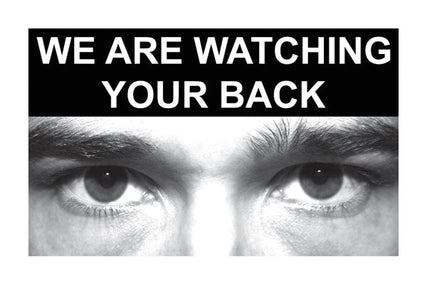Eye photo sign We are watching your back *For use with C,D,E sizes*