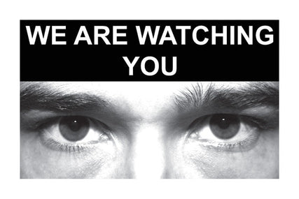 Eye photo sign We are watching you *For use with C,D,E sizes*
