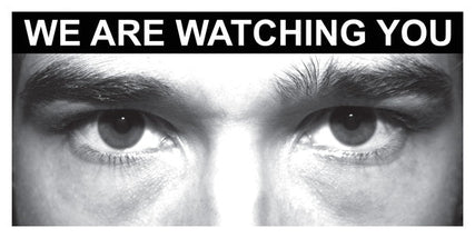 Eye photo sign We are watching you *For use with P,J,N sizes*