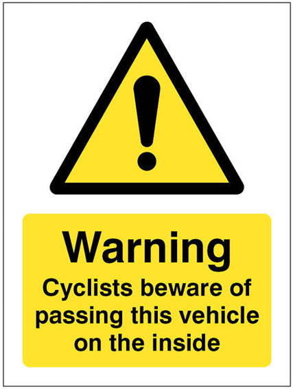 Cyclists beware of passing this vehicle on the inside