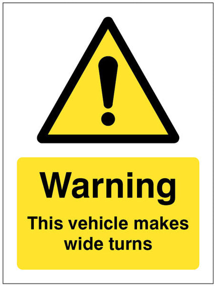 Warning this vehicle makes wide turns