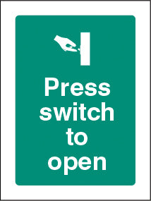 Press switch to open