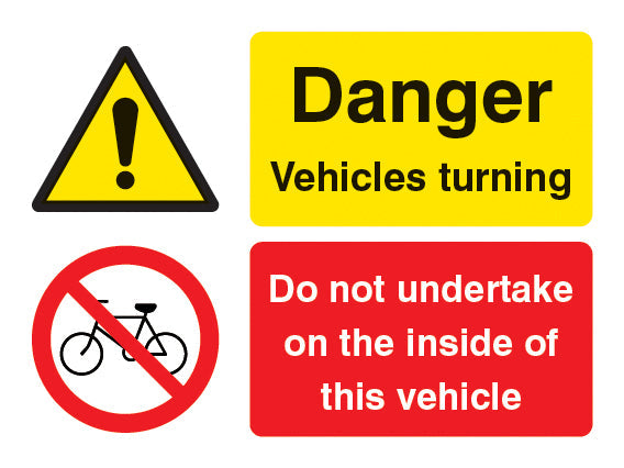 Do not undertake on the inside of this vehicle Danger vehicle turning