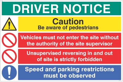 Driver notice Be aware of pedestrians, Unsupervised reversing forbidden…