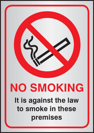 No smoking it is against the law A5 aluminium