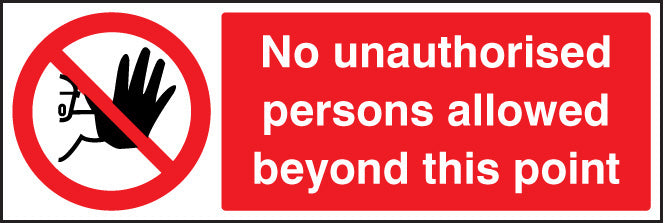 No unauthorised persons beyond point