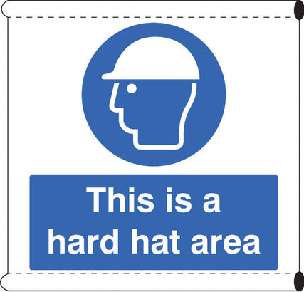 Scaffold Banner - This is a hard hat area (c/w loops)