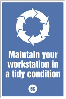 Maintain your workstation in a tidy condition - 6S Poster - 400x600mm rigid plastic