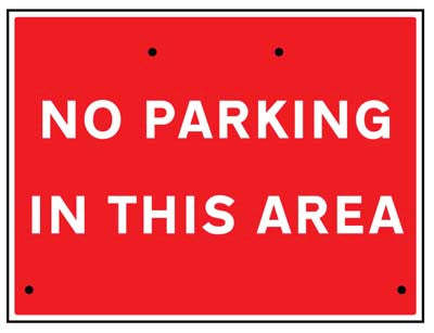 No parking in this area, 600x450mm Re-Flex Sign (3mm reflective polypropylene)
