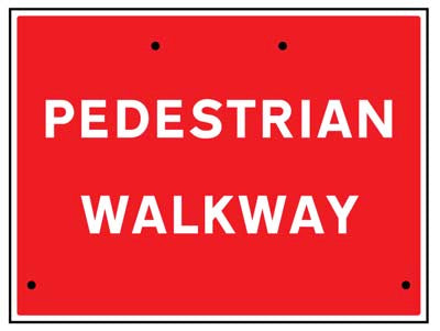 Pedestrian walkway, 600x450mm Re-Flex Sign (3mm reflective polypropylene)