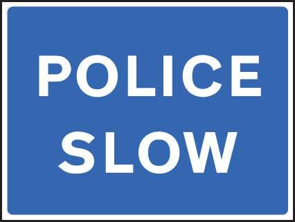 Police slow fold up 900x600mm sign