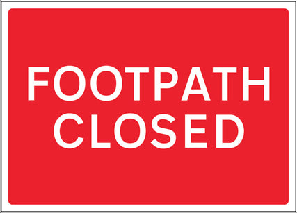 Footpath Closed reflective fold up sign 600x450mm