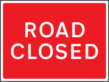 Road closed 600x450mm Class RA1 zintec