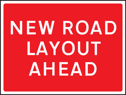 New road layout ahead 600x450mm Class RA1 zintec
