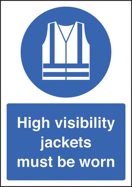 High visibility jackets must be worn - A4 rp