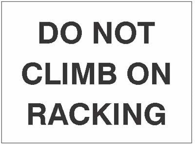 Do not climb on racking, 100x75mm magnetic PVC