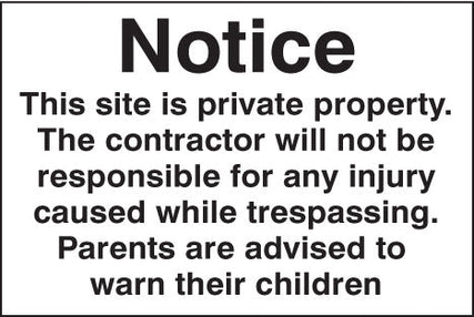 Notice this site is private property etc