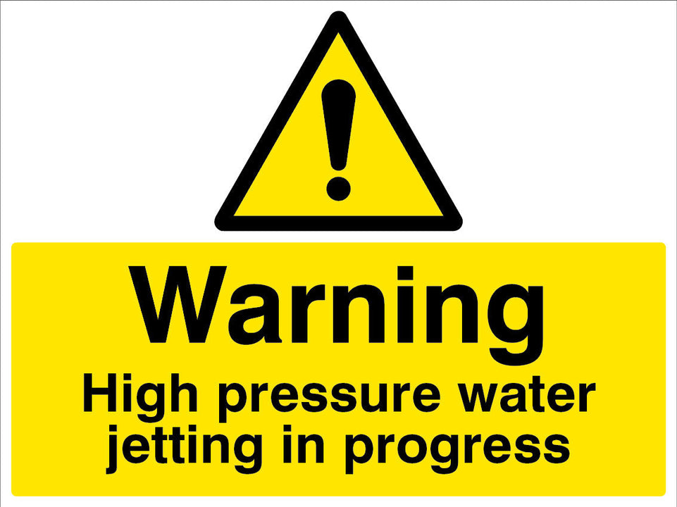 Warning High pressure water jetting in progress