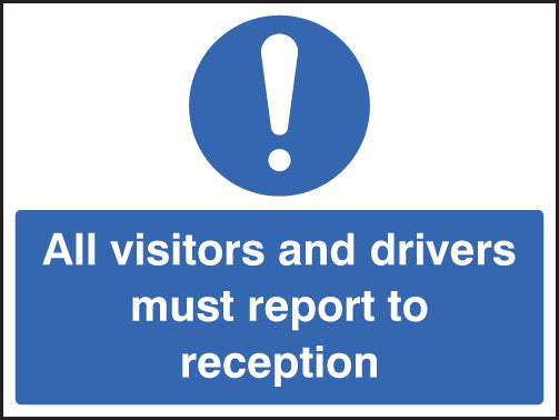All visitors must report to reception